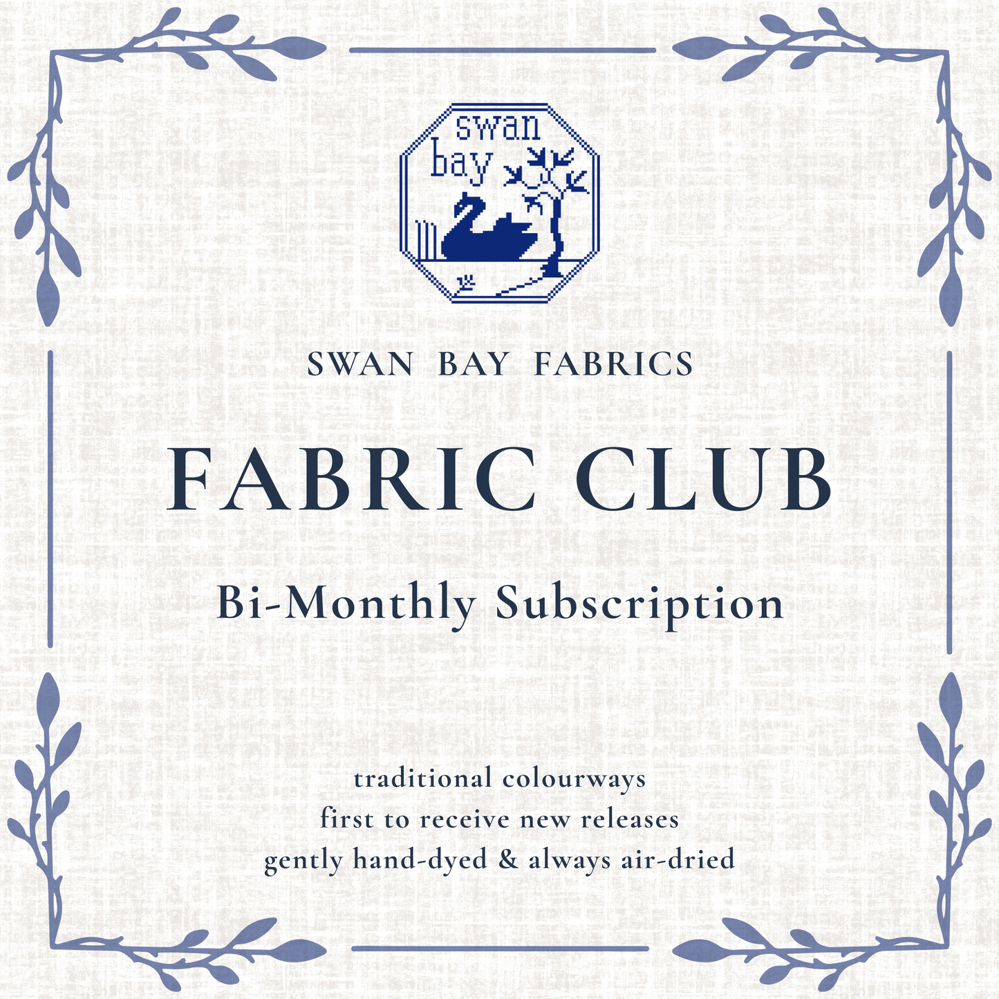 Fabric of the Month Club - Bi-Monthly Subscription